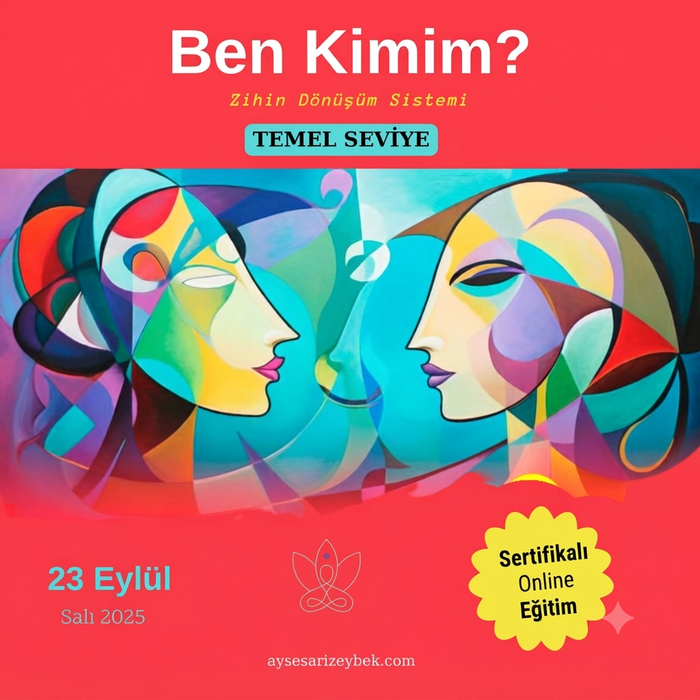 Ben Kimim? Zihin Dönüşüm Sistemi Temel Seviye 2. Grup